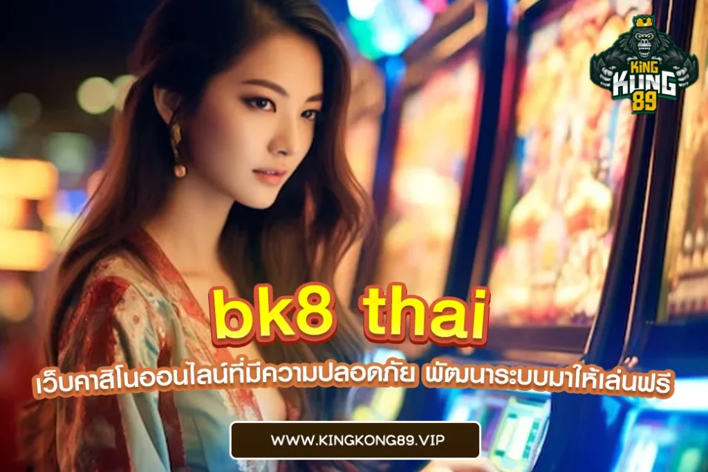 bk8 thai